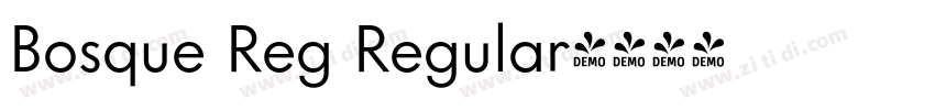 Bosque Reg Regular字体转换